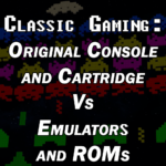 Classic Gaming: Console vs. Emulator