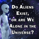 Do aliens exist?