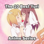 Top Ten Yuri Anime