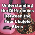 Understanding the difference between different ukulele sizes