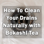 Unclog your drains with Bokashi tea!